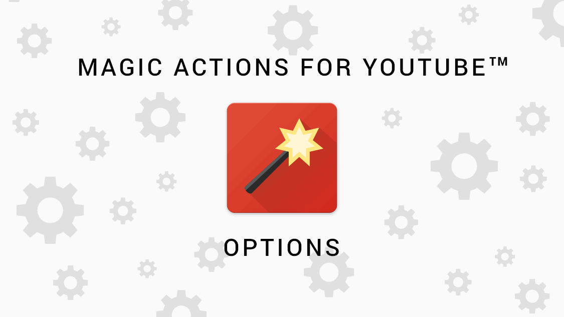 Options Magic Actions For Youtube